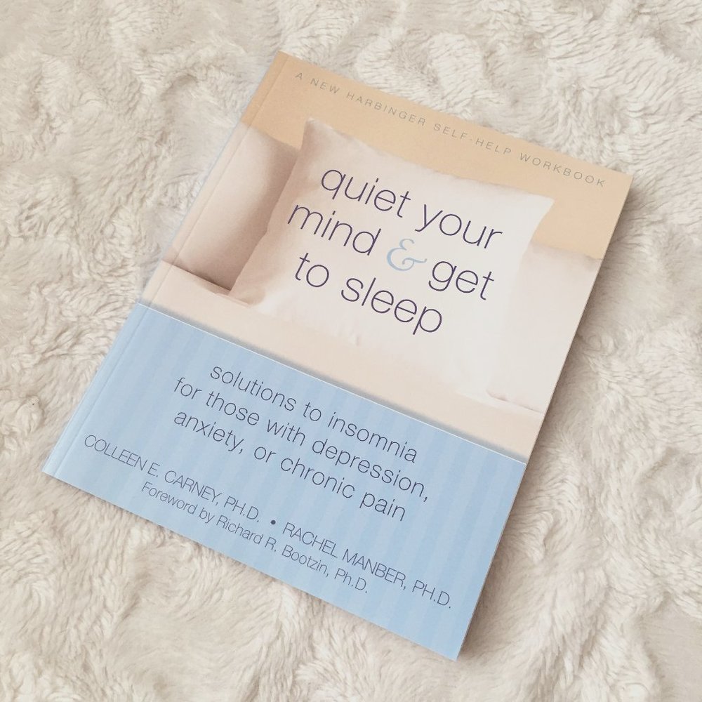 'Quiet Your Mind and Get to Sleep' Colleen E. Carney Softcover CBT